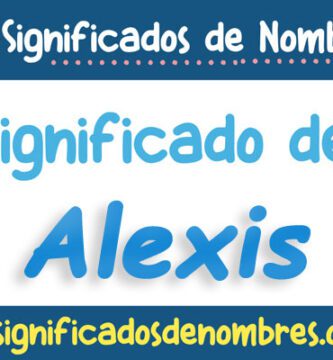 Significado de Alexis