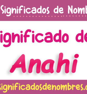 Significado de Anahì