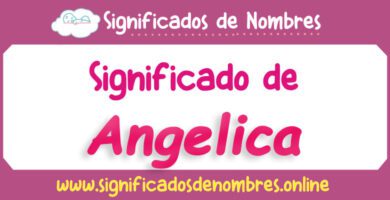 Significado de Angélica
