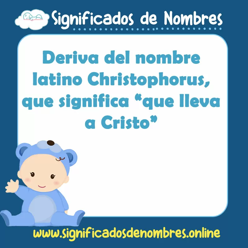 Significado y origen del nombre Cristofer