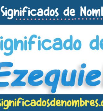 Significado de Ezequiel