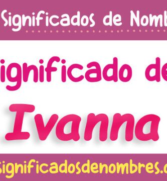 Significado de Ivanna