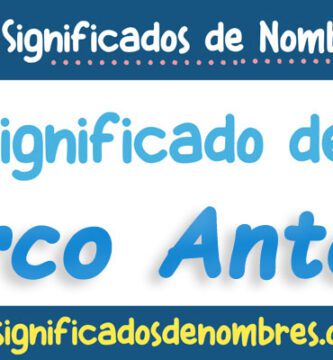 Significado de Marco Antonio