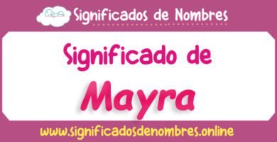 Significado de Mayra