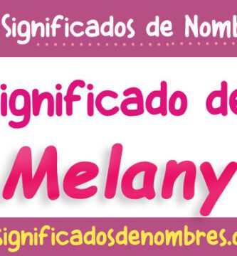 Significado de Melany
