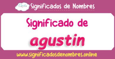 Significado de Agustín