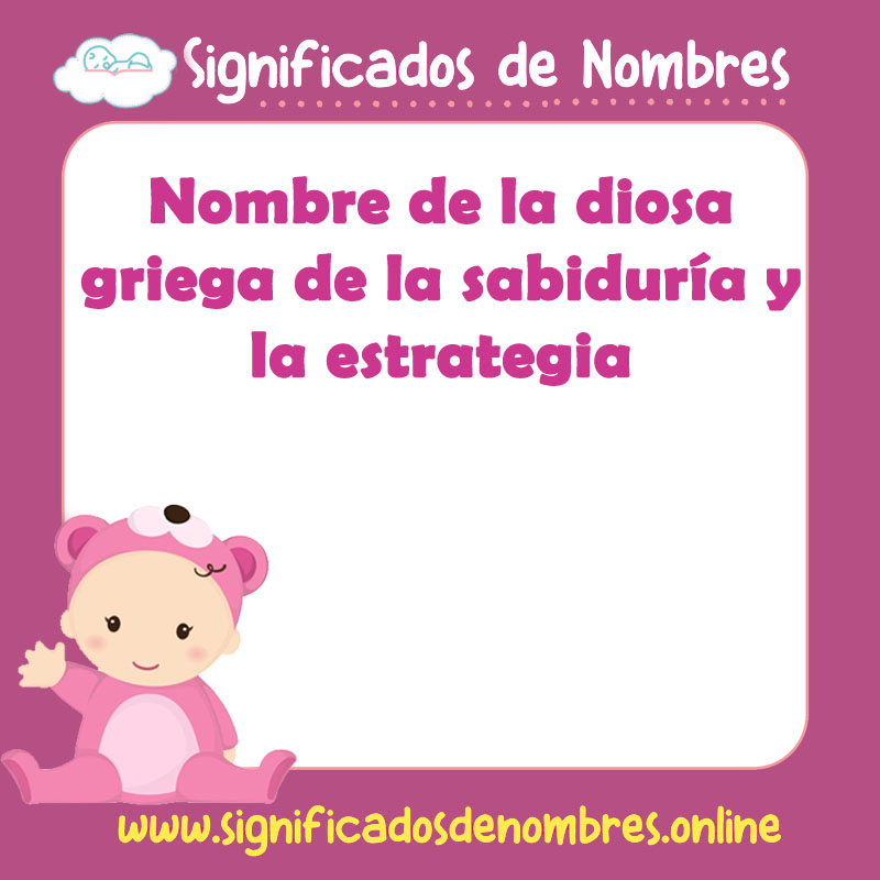 Significado y origen del nombre Atenea