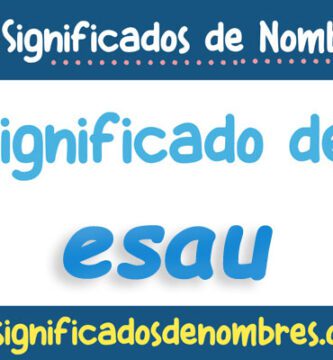 Significado de Esau