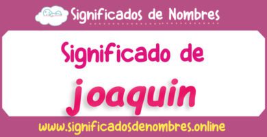 Significado de Joaquin