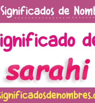 Significado de Sarahi