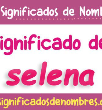 Significado de Selena