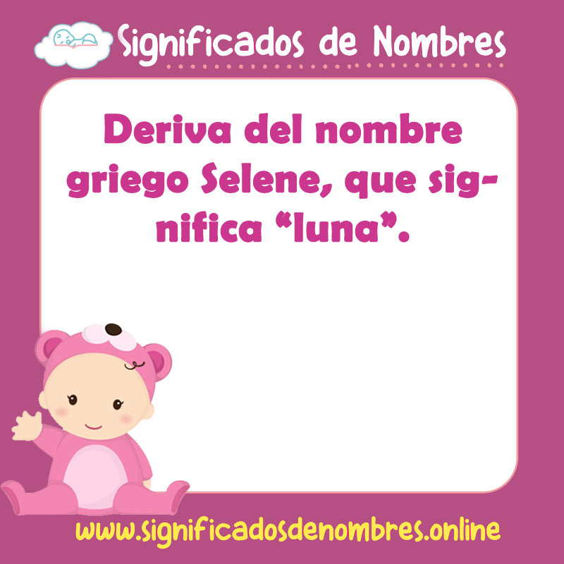 Significado y origen del nombre Selena