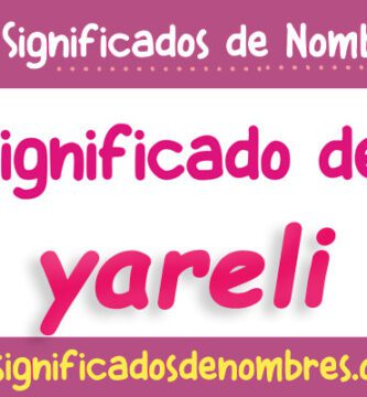 Significado de Yareli