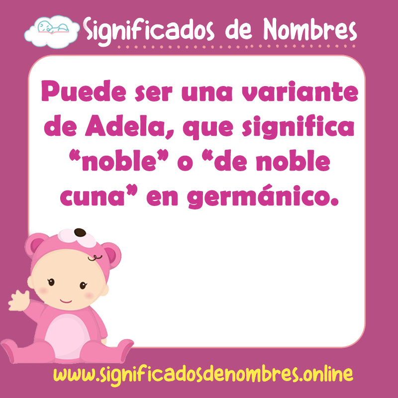Significado y origen del nombre Adeline