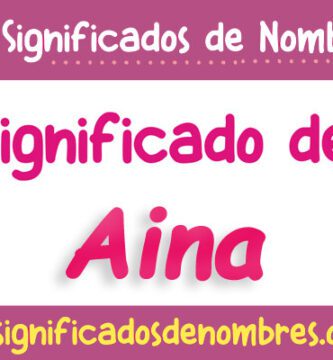 Significado de Aina