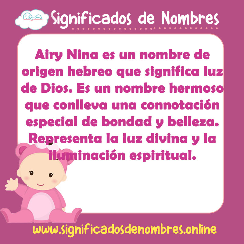 Significado y origen del nombre Airy Nina