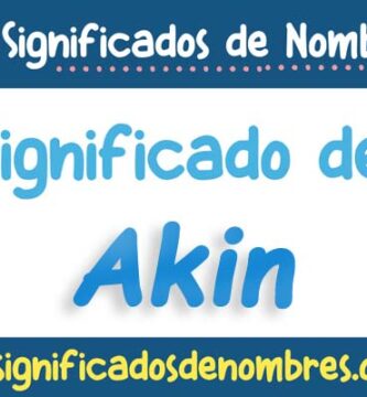 Significado de Akin