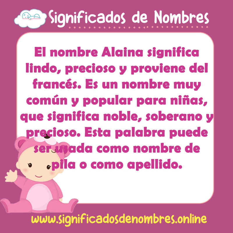 Significado y origen del nombre Alaina