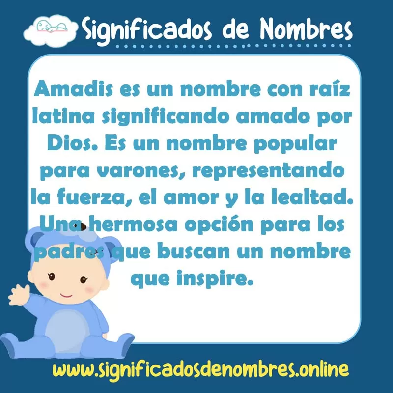 Significado y origen del nombre Amadis