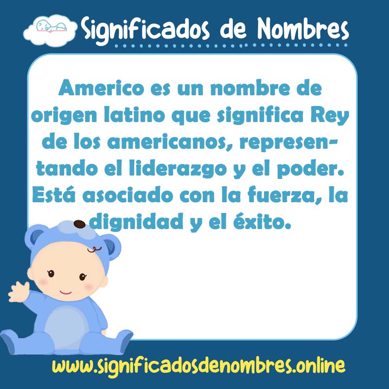 Significado y origen del nombre Americo
