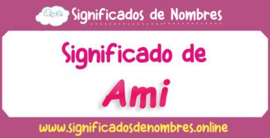 Significado de Ami