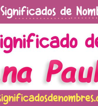 Significado de Ana Paula