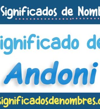 Significado de Andoni