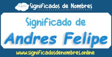 Significado de Andrés Felipe