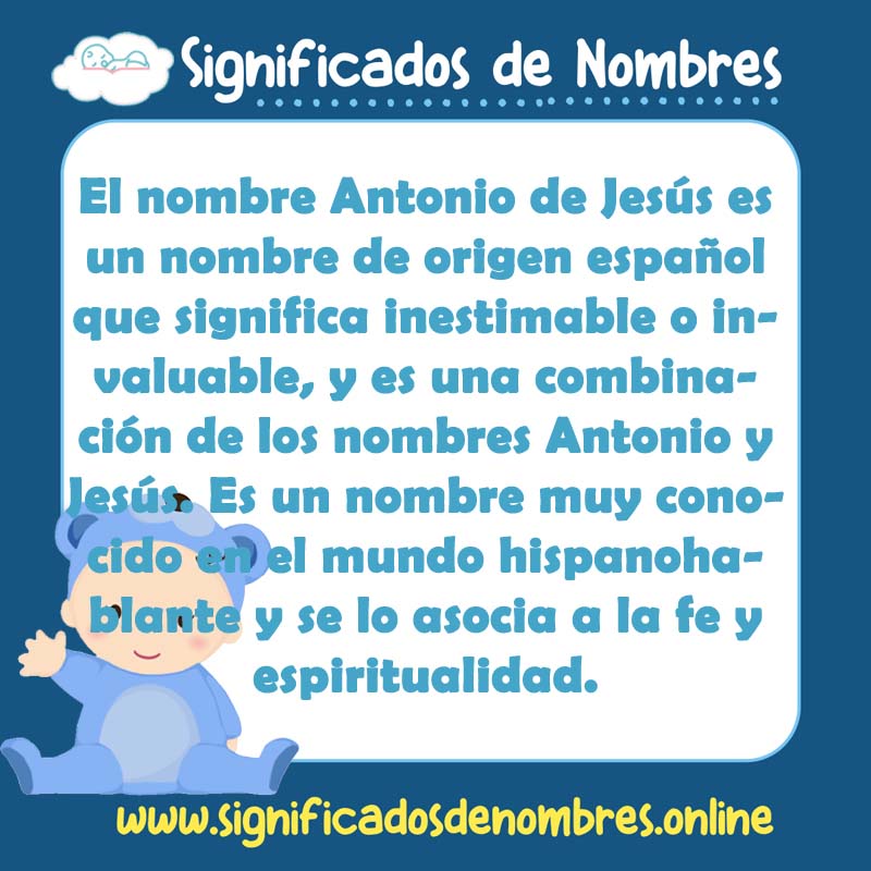 Significado y origen del nombre Antonio De Jesus