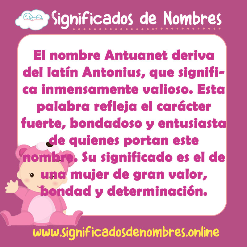 Significado y origen del nombre Antuanet