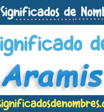 Significado de Aramis