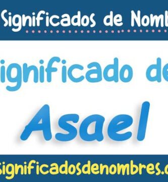 Significado de Asael