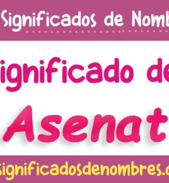 Significado de Asenat