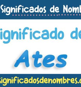 Significado de Ates