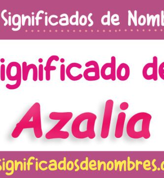 Significado de Azalia