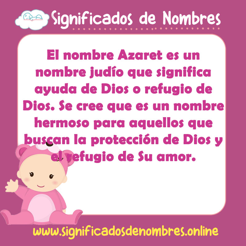 Significado y origen del nombre Azaret