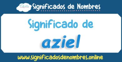 Significado de Aziel