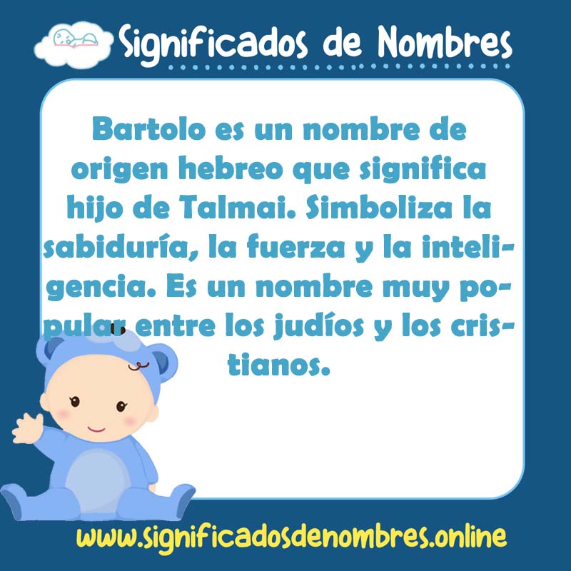 Significado y origen del nombre Bartolo