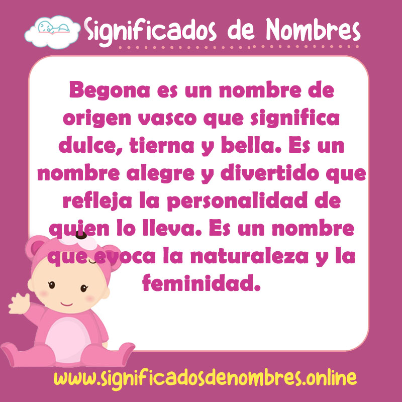 Significado y origen del nombre Begona