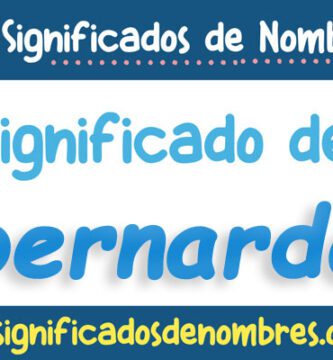 Significado de Bernardo