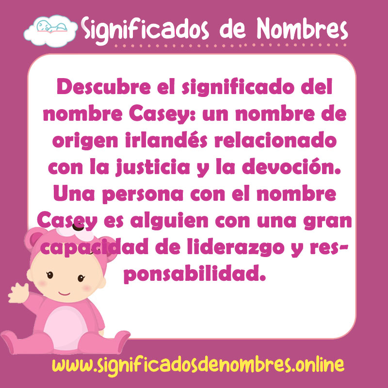 Significado y origen del nombre Casey