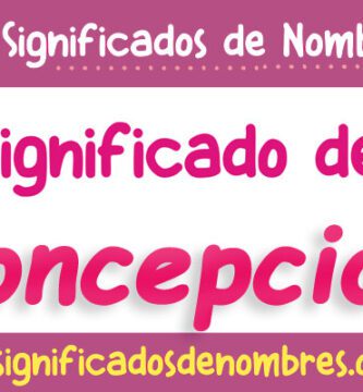 Significado de Concepcion