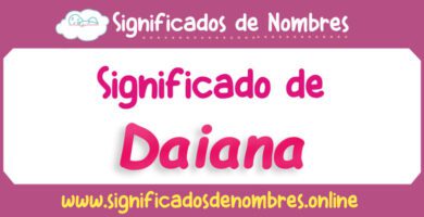 Significado de Daiana