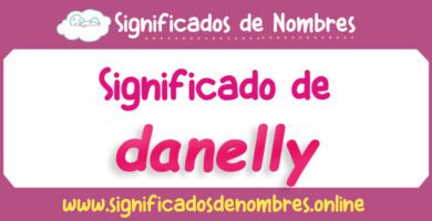 Significado de Danelly