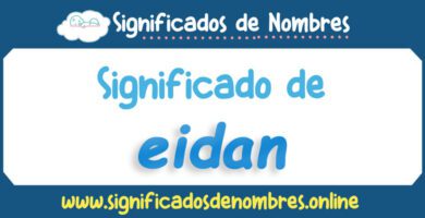 Significado de Eidan