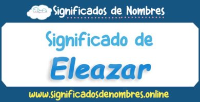Significado de Eleazar