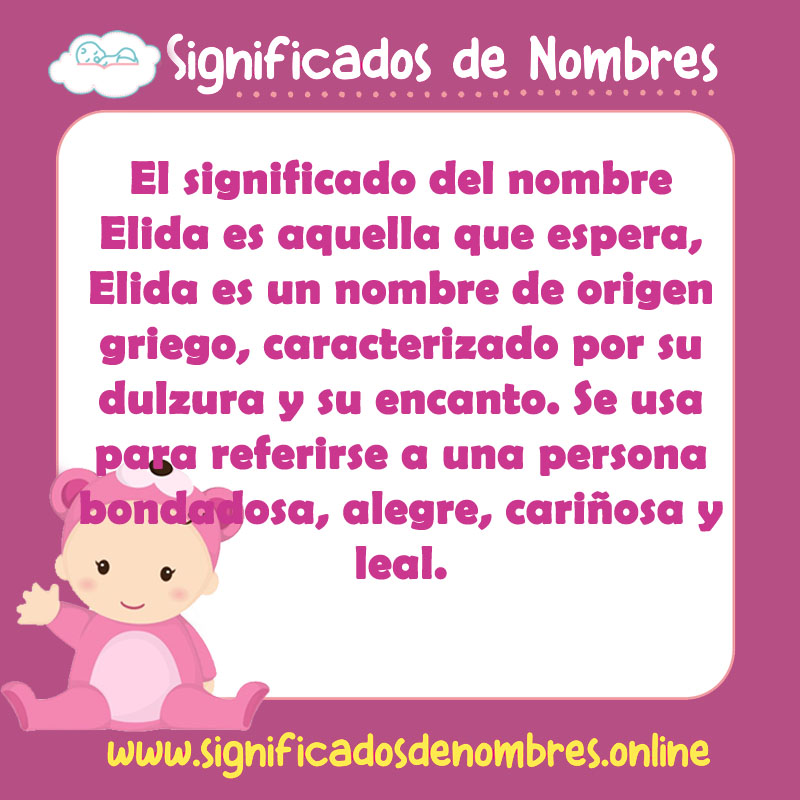 Significado y origen del nombre Elida