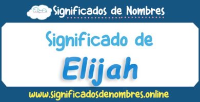 Significado de Elijah
