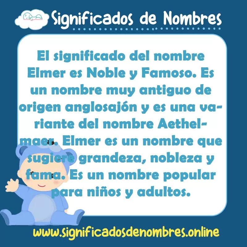 Significado y origen del nombre Elmer
