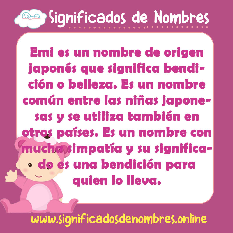 Significado y origen del nombre Emi